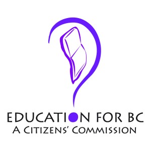 Education For BC - A Citizens' Commission on Public Education
